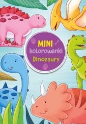 Mini kolorowanki. Dinozaury - Opracowanie zbiorowe