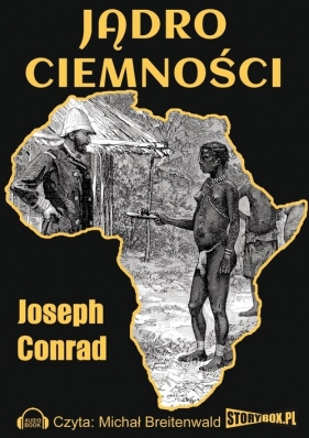 Jądro ciemności (Audiobook) - Joseph Conrad