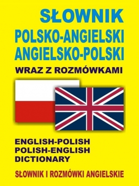 Słownik polsko-angielski angielsko-polski wraz z rozmówkami. Słownik i rozmówki angielskie - Gordon Jacek
