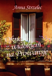 OKNO Z WIDOKIEM NA PROWANSJĘ