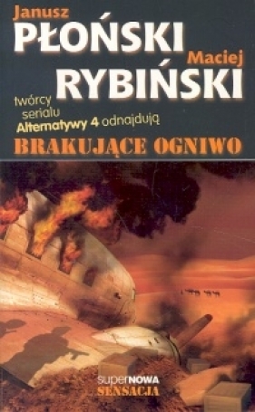 Brakujące ogniwo - Janusz Płoński, Maciej Rybiński