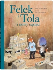 Felek i Tola i nowy sąsiad - VandenHeede Sylvia