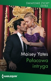 Światowe Życie Ekstra 5/Pałacowa intryga - Maisey Yates