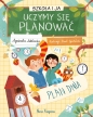 Szkoła i ja. Uczymy się planować - Agnieszka Łubkowska