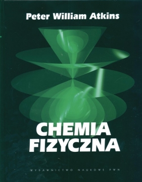 Chemia fizyczna + CD - Atkins Peter William