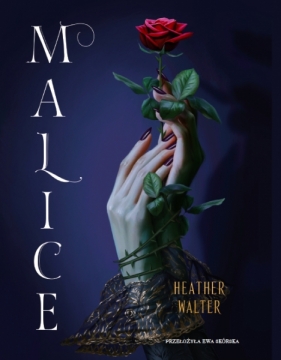 Malice - Walter Heather
