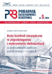 Rola kontroli zarządczej w zapobieganiu i wykrywaniu defraudacji w jednostkach sektora publicznego - <br />