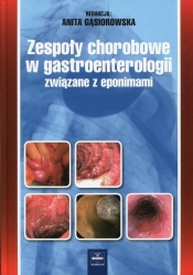Zespoły chorobowe w gastroenterologii związane z eponimami