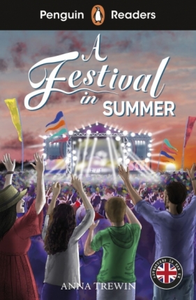 A Festival in Summer. Penguin Readers Level 1 - Anna Trewin