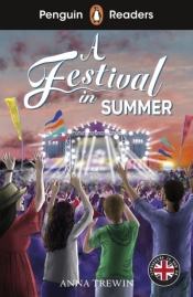 A Festival in Summer. Penguin Readers Level 1 - Anna Trewin