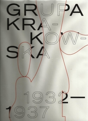 Grupa Krakowska 1932-1937