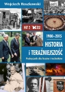 Historia i teraźniejszość. Podręcznik dla liceów i techników. Klasa 2. 1980-2015