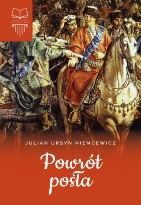 Powrót posła - Julian Ursyn Niemcewicz