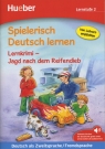 Spielerisch Deutsch lernen Lernkrimi - Jagd nach dem Reifendieb Lernstufe Neubauer Annette