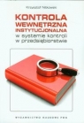 Kontrola wewnętrzna instytucjonalna w systemie kontroli w przedsiębiorstwie Krzysztof Nitkowski