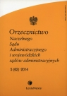  Orzecznictwo Naczelnego Sądu Administracyjnego i wojewódzkich sądów