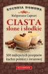 Ciasta słone i słodkie Capriari Małgorzata