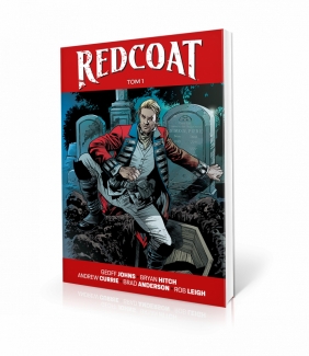 Redcoat. Tom 1 - Geoff Johns, Brian Hitch