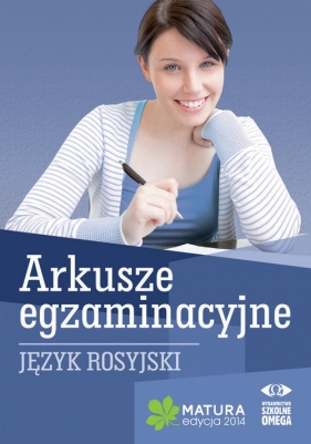 Język rosyjski Matura 2014 Arkusze egzaminacyjne