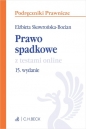 Prawo spadkowe z testami online - Elżbieta Skowrońska-Bocian