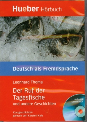 Der Ruf der Tagesfische - Thoma Leonhard