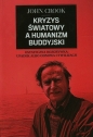 Kryzys światowy o humanizm buddyjski - John Crook