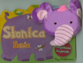 Słonica Sonia Pacynkowe bajeczki - Kay Widdowson