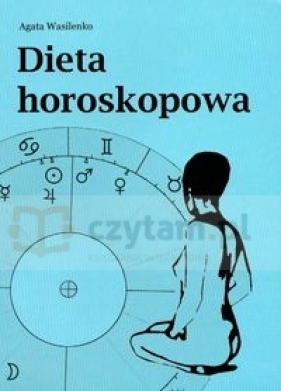 Dieta horoskopowa - Agata Wasilenko