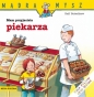 Mądra Mysz. Mam przyjaciela piekarza - Ralf Butschkow
