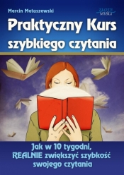 Praktyczny kurs szybkiego czytania - Matuszewski Marcin