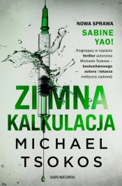 Zimna kalkulacja - Michael Tsokos