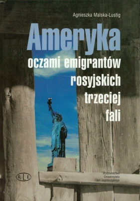 Ameryka - Malska-Lustig Agnieszka