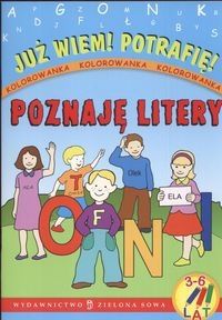 Już wiem potrafię Poznaję litery 3-6 lat