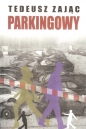 Parkingowy - Tadeusz Zając