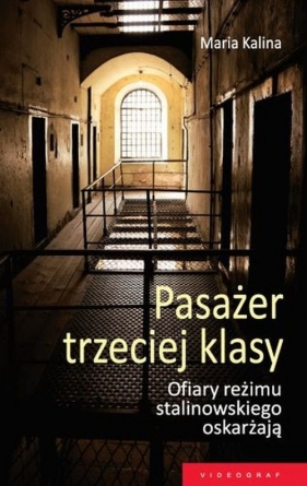 Pasażer trzeciej klasy - Kalina Maria