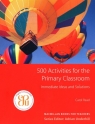 500 Activities for the Primary Classroom Adrian Underhill