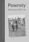 Powroty Warszawa 1945-46 Magda Szymańska