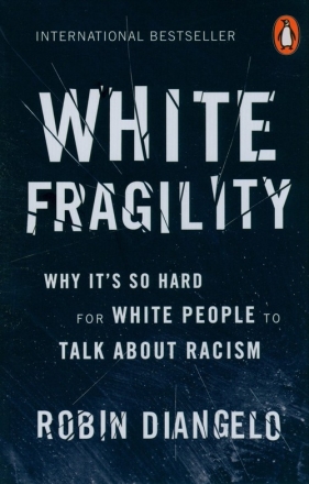 White Fragility - DiAngelo Robin