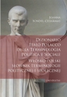 Dizionario italo-polacco della terminologia politica e sociale. Włosko-polski Joanna Sondel-Cedarmas