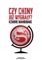 Czy Chiny już wygrały? - Kishore Mahbubani