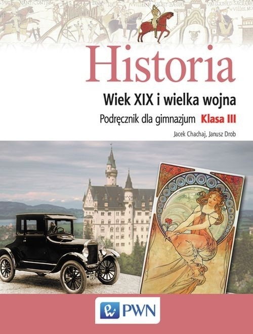Historia 3 Wiek XIX i wielka wojna Podręcznik