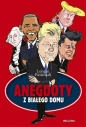 Anegdoty z Białego Domu - Longin Pastusiak