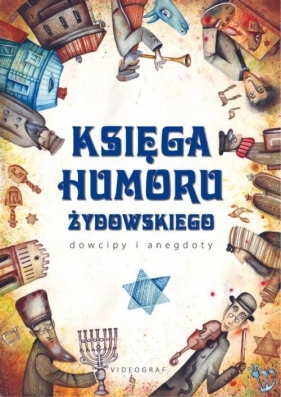 Księga humoru żydowskiego - Weronika Łęcka, Jacek Illg