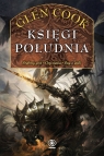 Czarna Kompania. Księgi Południa Glen Cook