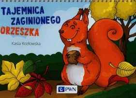 Bajki na cztery pory roku Tajemnica zaginionego orzeszka - Kasia Kozłowska