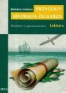 Przygody Sindbada Żeglarza Wydanie z opracowaniem Leśmian Bolesław