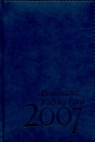 2007 KAL. KAŻDEJ PANI Opracowanie zbiorowe