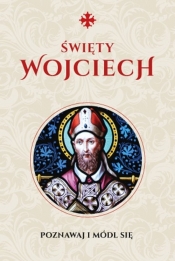Modlitewnik Św. Wojciech - Wojtkowiak Justyna