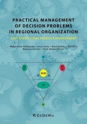 Practical management of decision problems in regional organization. - Rutkowska Małgorzata, Jerzy Tutaj