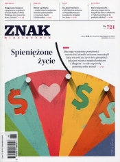 Znak 721 6/2015 Spieniężone życie - <br />